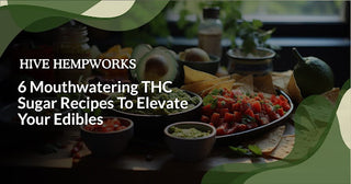 6 Mouthwatering THC Sugar Recipes to Elevate Your Edibles